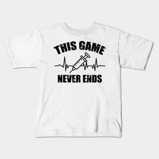 Gamer Quote Heartbeat Syringe This game never ends Kids T-Shirt